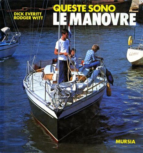 Queste sono le manovre - Dick Everitt,Rodger Witt - copertina