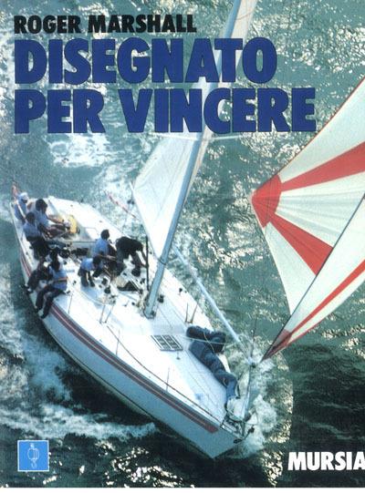 Disegnato per vincere - Roger Marshall - copertina