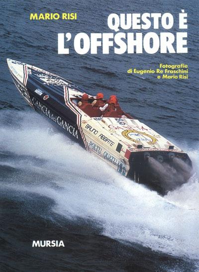 Questo è l'offshore - Mario Risi - copertina