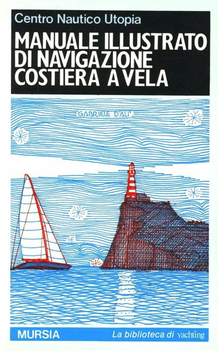 Manuale illustrato di navigazione costiera a vela - copertina