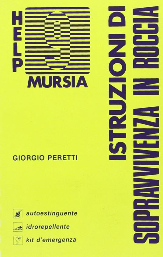 Istruzioni di sopravvivenza in roccia - Giorgio Peretti - copertina