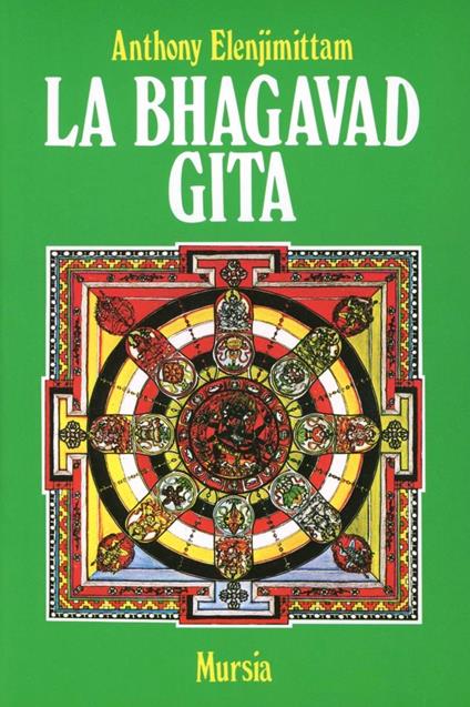 La bhagavad Gita - Anthony Elenjimittam - copertina