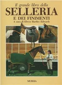 Il grande libro della selleria - Elwyn Hartley Edwards - copertina