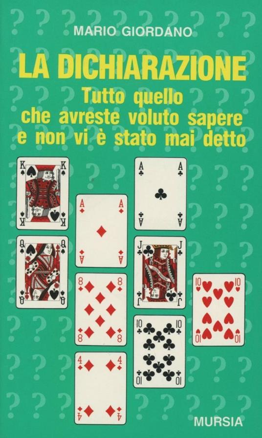 La dichiarazione. Tutto quello che avreste voluto sapere e non vi è stato mai detto - Mario Giordano - copertina