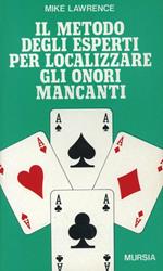 Il metodo degli esperti per localizzare gli onori mancanti