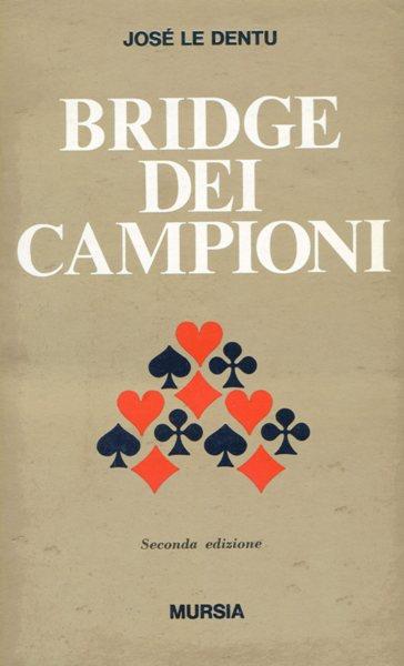 Bridge dei campioni - José Le Dentu - copertina