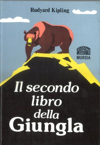 Il secondo libro della giungla - Rudyard Kipling - copertina