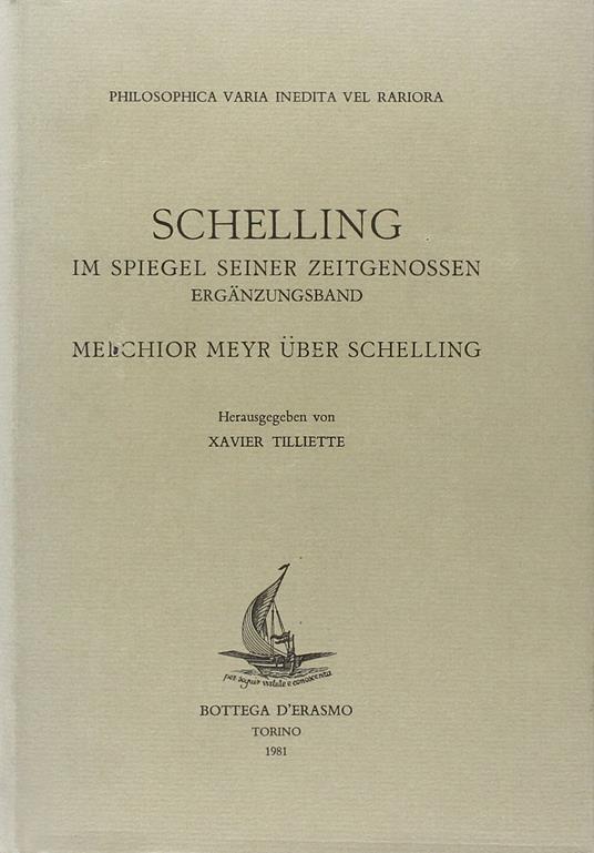 Im Spiegel Seiner Zeitgenossen Ergnzungsband. Melchior Meyrber Schelling - Friedrich W. Schelling - copertina