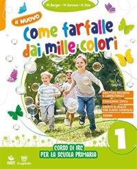 Il nuovo come farfalle dai mille colori. Corso di IRC. Con Art Book Per la Scuola elementare. Con e-book. Con espansione online. Vol. 1-2-3 - Marella Berger,Marina Gennesi,Nicoletta Stio - copertina