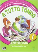 A tutto tondo. Per la Scuola media. Con e-book. Con espansione online. Vol. 1