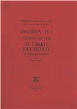 Saqqara II, 1. Tomba di Boccori. Il libro dei morti su bende di mummia