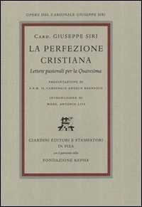 Image of La perfezione cristiana. Lettere pastorali per la Quaresima