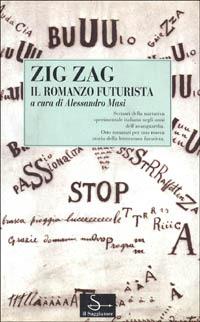 Zig zag. Il romanzo futurista - copertina