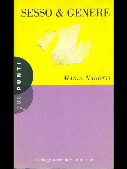 Sesso & genere - Maria Nadotti - 2