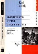 Significato e fine della storia