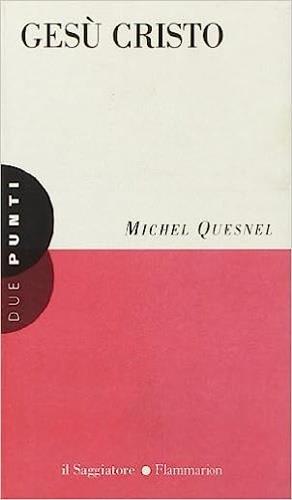 Gesù Cristo - Michel Quesnel - copertina