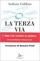 La terza via. Manifesto per la rifondazione della socialdemocrazia