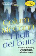 I figli del buio - Colum McCann - copertina