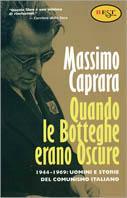 Quando le Botteghe erano Oscure - Massimo Caprara - copertina