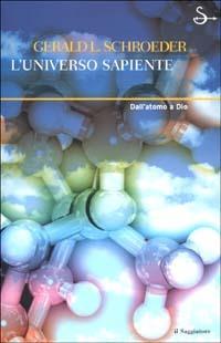 L'universo sapiente - Gerald L. Schroeder - copertina