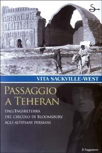 Passaggio a Teheran - Vita Sackville-West - copertina