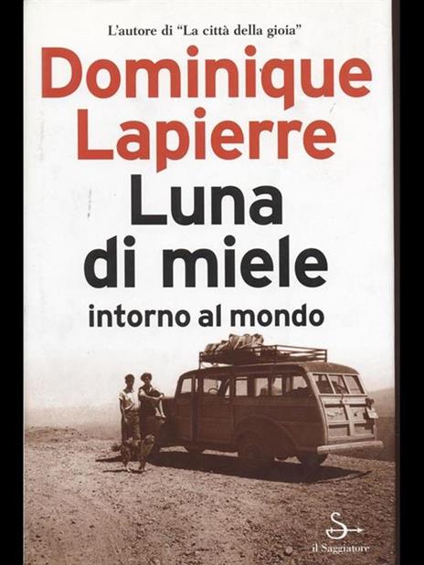 Luna di miele intorno al mondo - Dominique Lapierre - 5