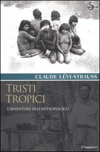 Tristi tropici - Claude Lévi-Strauss - copertina