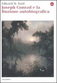 Joseph Conrad e la finzione autobiografica - Edward W. Said - copertina