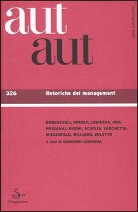 Aut aut. Vol. 326: Retoriche del management. - copertina