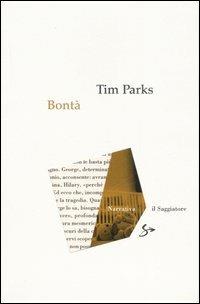 Bontà - Tim Parks - copertina
