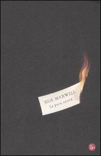 La pura verità - Julie Maxwell - copertina