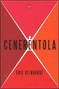 Cenerentola - Éric Reinhardt - copertina