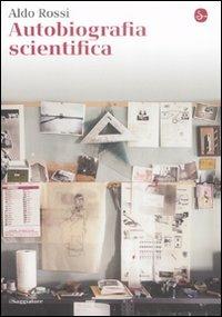 Autobiografia scientifica - Aldo Rossi - copertina