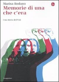 Memorie di una che c'era. Una storia dell'Udi - Marisa Rodano - copertina