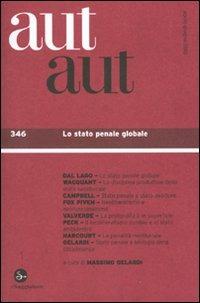 Aut aut. Vol. 346: Lo stato penale globale. - copertina