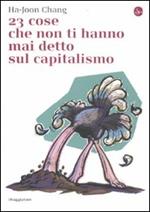 23 cose che non ti hanno mai detto sul capitalismo