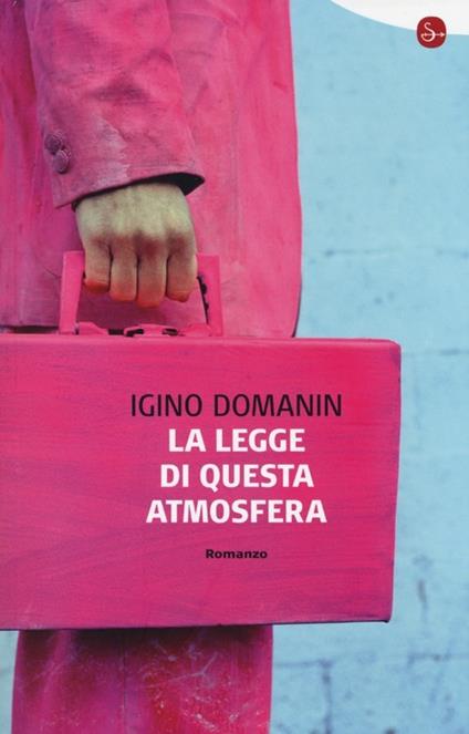 La legge di questa atmosfera - Igino Domanin - copertina