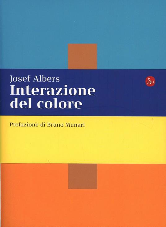 Interazione del colore. Esercizi per imparare a vedere - Josef Albers - copertina