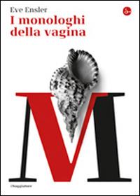 I monologhi della vagina - Eve Ensler - copertina