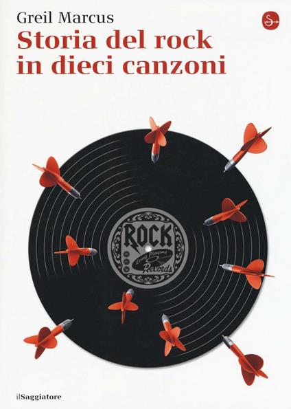 Storia del rock in dieci canzoni - Greil Marcus - copertina