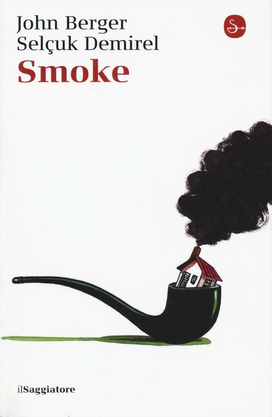 Smoke - John Berger,Selçuk Demirel - copertina