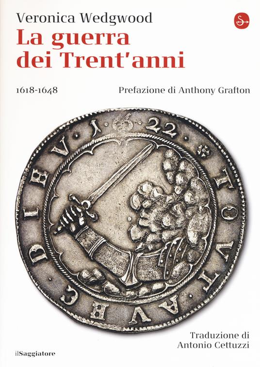 La guerra dei trent'anni 1618-1648 - Veronica Wedgwood - copertina