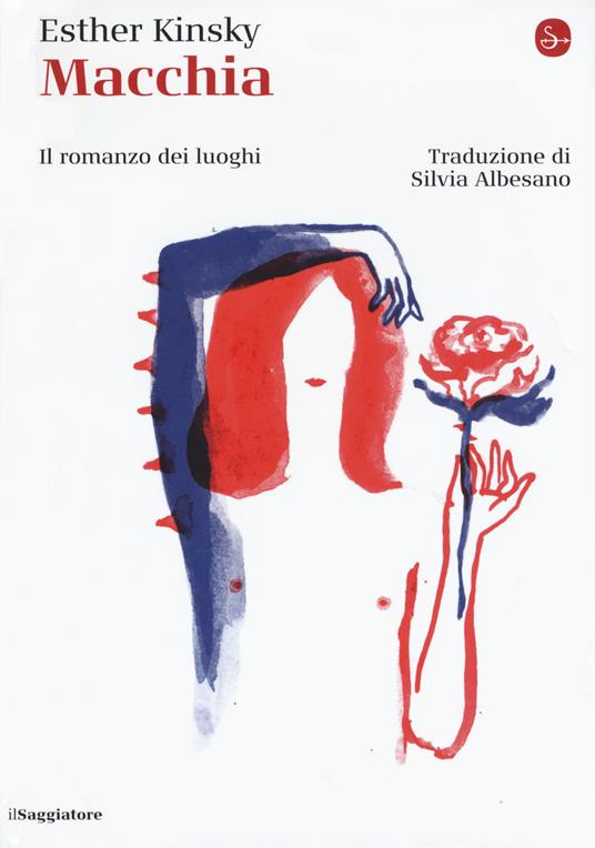 Macchia. Il romanzo dei luoghi - Esther Kinsky - copertina