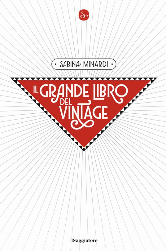 Il grande libro del vintage - Sabina Minardi - copertina