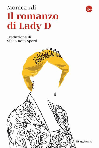 Il romanzo di Lady D - Monica Ali - copertina