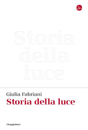 Storia della luce - Giulia Fabriani - copertina