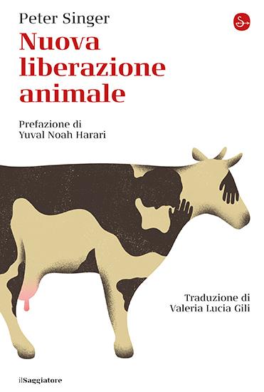 Nuova liberazione animale. Nuova ediz. - Peter Singer - copertina