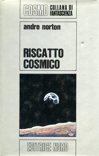 Riscatto cosmico - André Norton - copertina