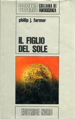 Il figlio del sole - Philip Josè Farmer - copertina