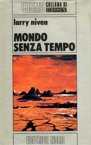 Mondo senza tempo - Larry Niven - copertina